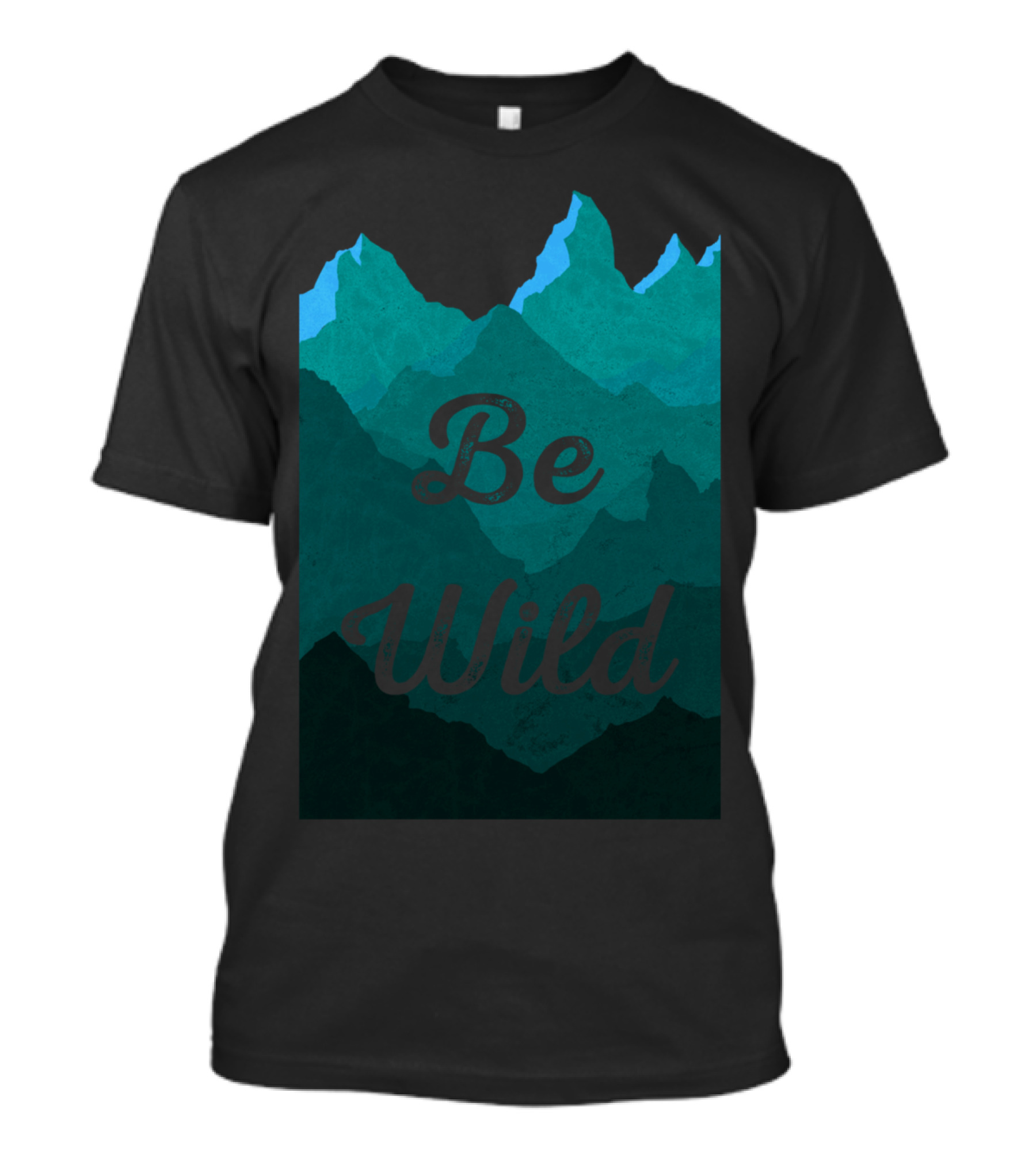 Be Wild Mountain Layers T-Shirt