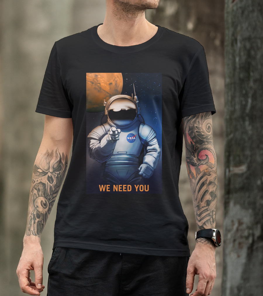 NASA Astronaut Recruitment We Need You Mars Space Exploration T-Shirt