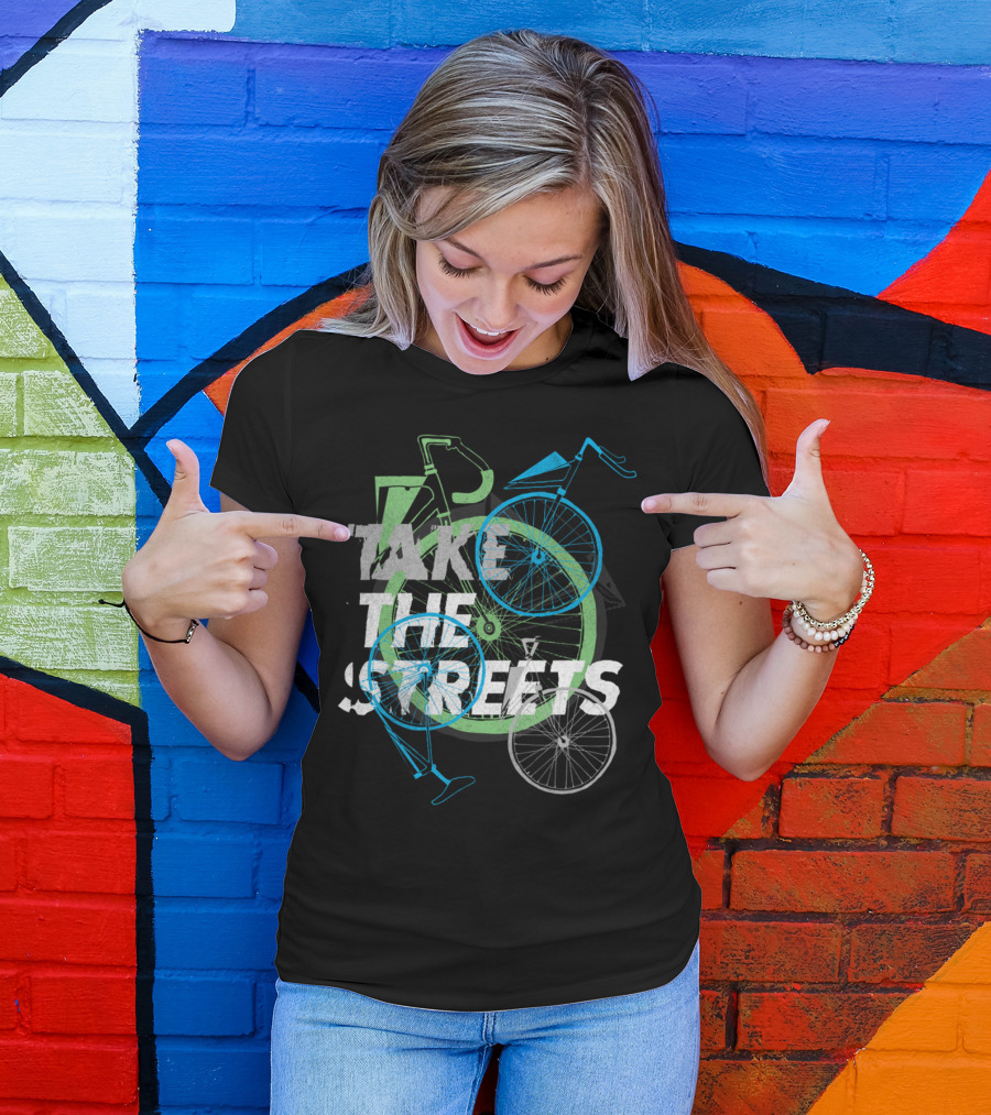 Take The Streets Bicycle Movement Urban Adventure T-Shirt