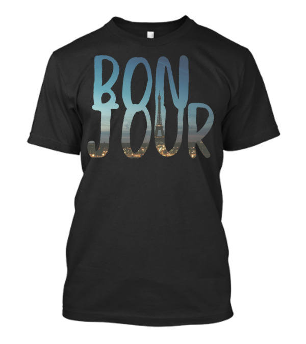 BonJour Eiffel Tower Paris Skyline T-Shirt