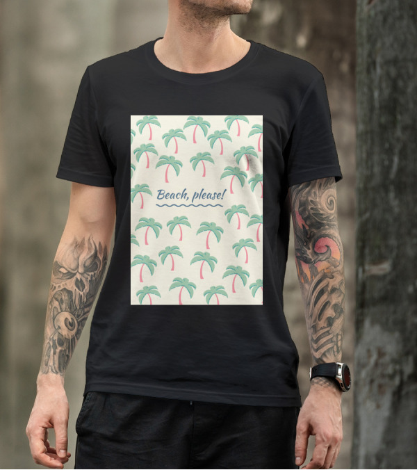 Beach Please Palm Tree T-Shirt