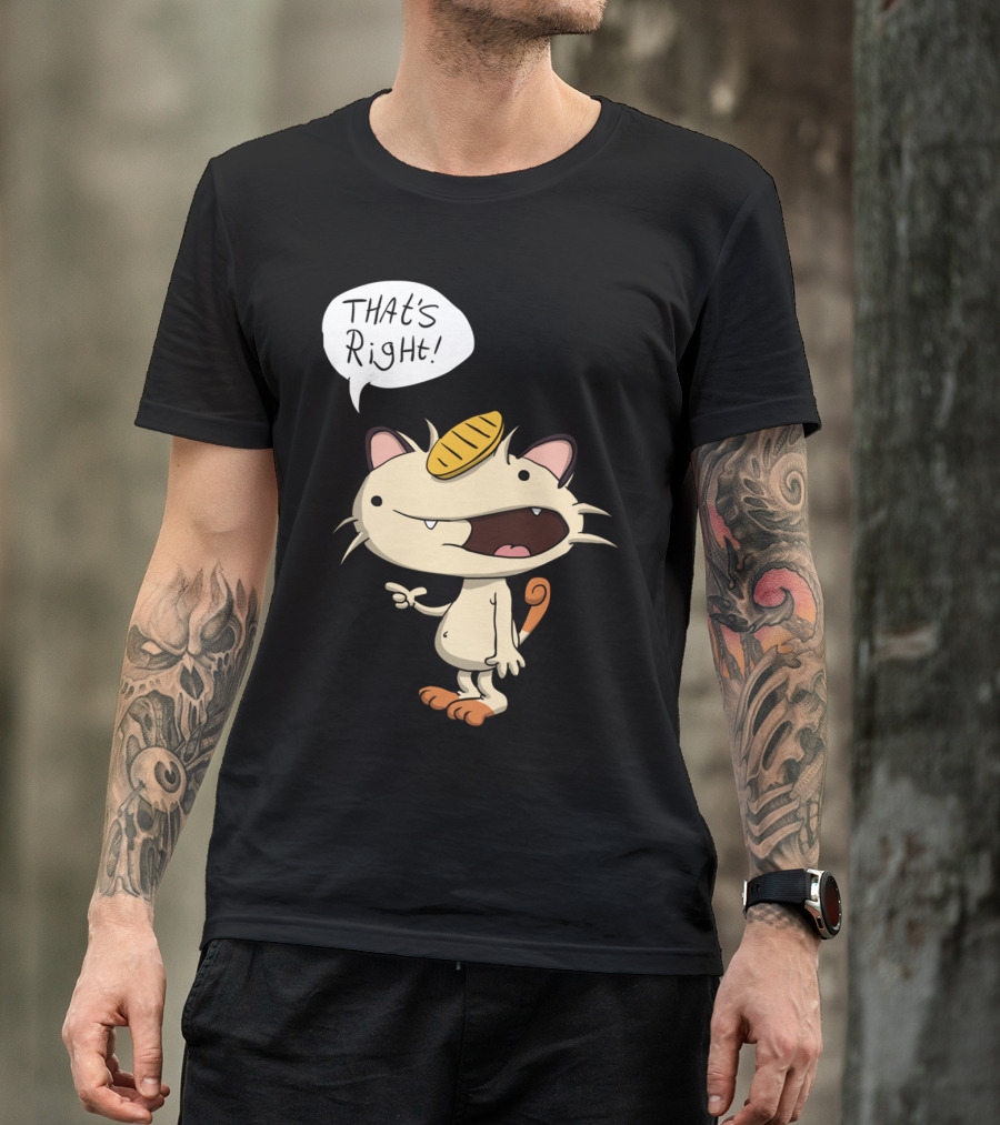 That's Right Talking Cat Meowth T-Shirt