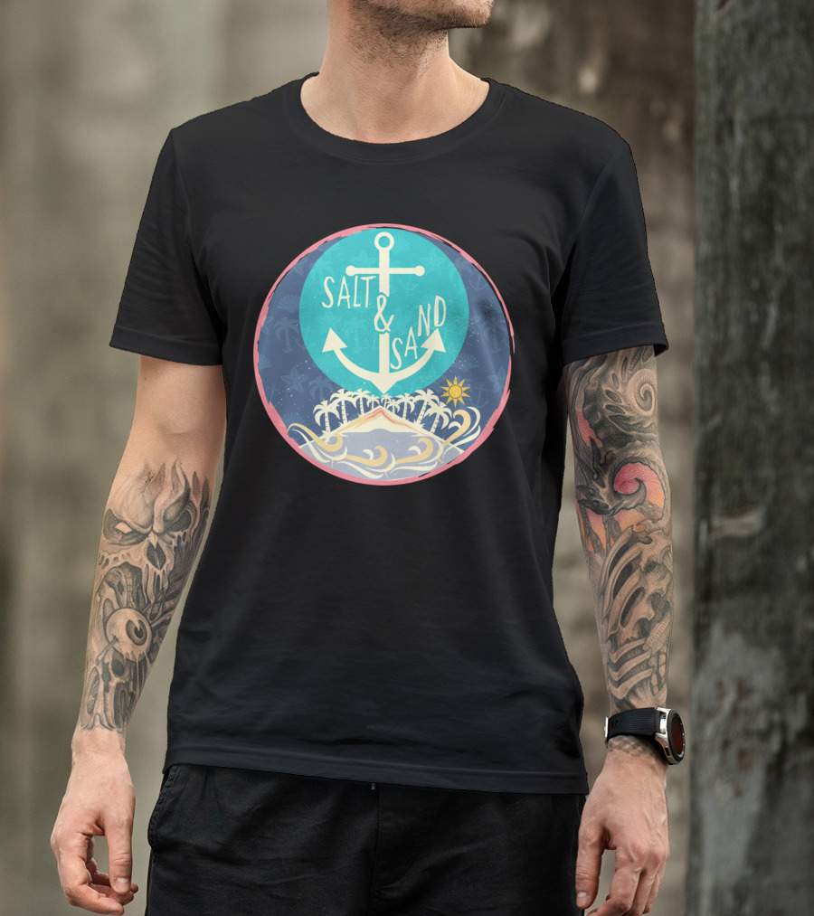 Salt And Sand Anchor With Palm Trees And Sun T-Shirt