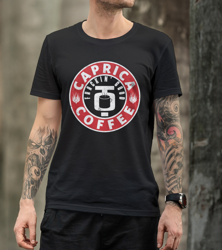 Caprica Coffee Frackin' Good Battlestar Galactica Inspired Emblem T-Shirt
