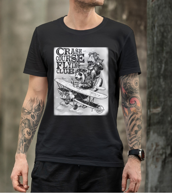 CRASH COURSE FLYING CLUB 1887 HOW TO FLY ANIMALS ON VINTAGE AIRPLANE T-Shirt