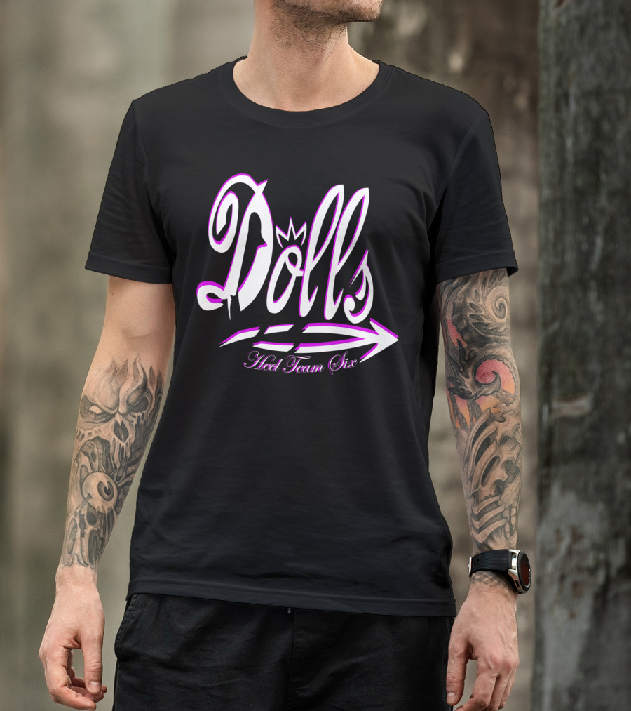 Dolls Heel Team Six T-Shirt