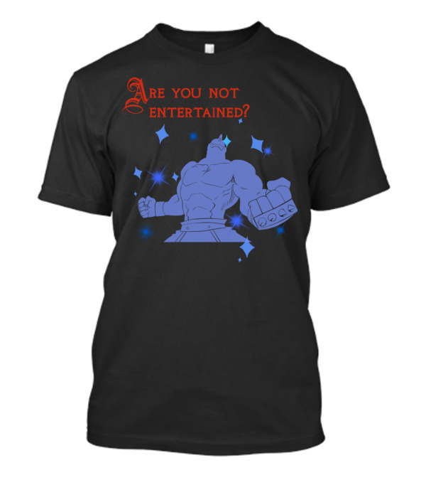Are You Not Entertained Armstrong Fullmetal Alchemist T-Shirt
