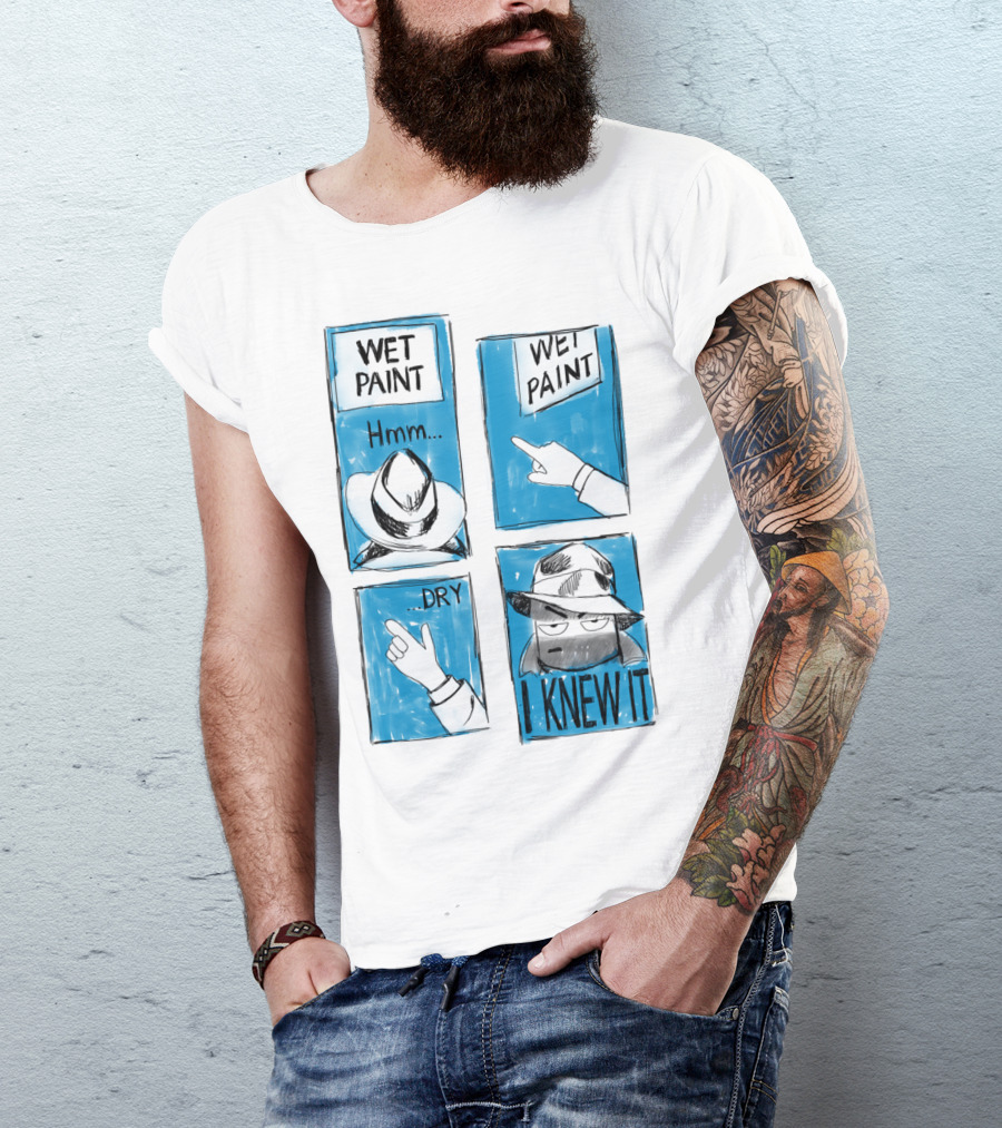 Wet Paint Detective Hmm I Knew It Dry Comic Panel T-Shirt