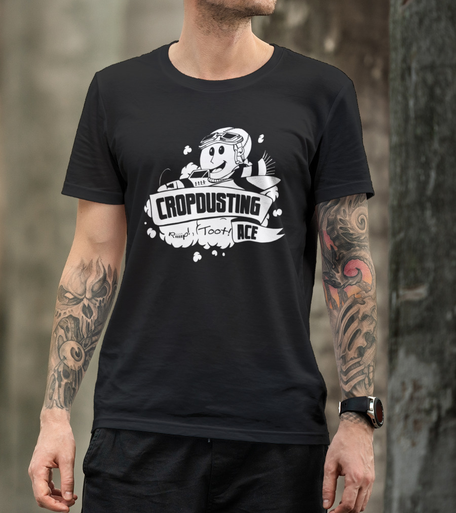 CROPDUSTING ACE Riiip Toot Pilot T-Shirt
