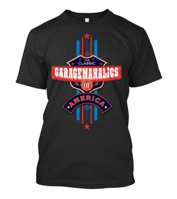 The Classic Garagemahalics Of America T-Shirt