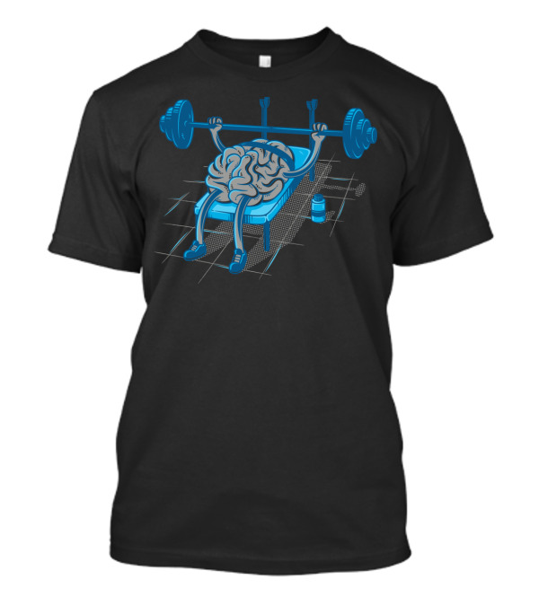 Brain Lifting Weights On Bench With Barbell T-Shirt