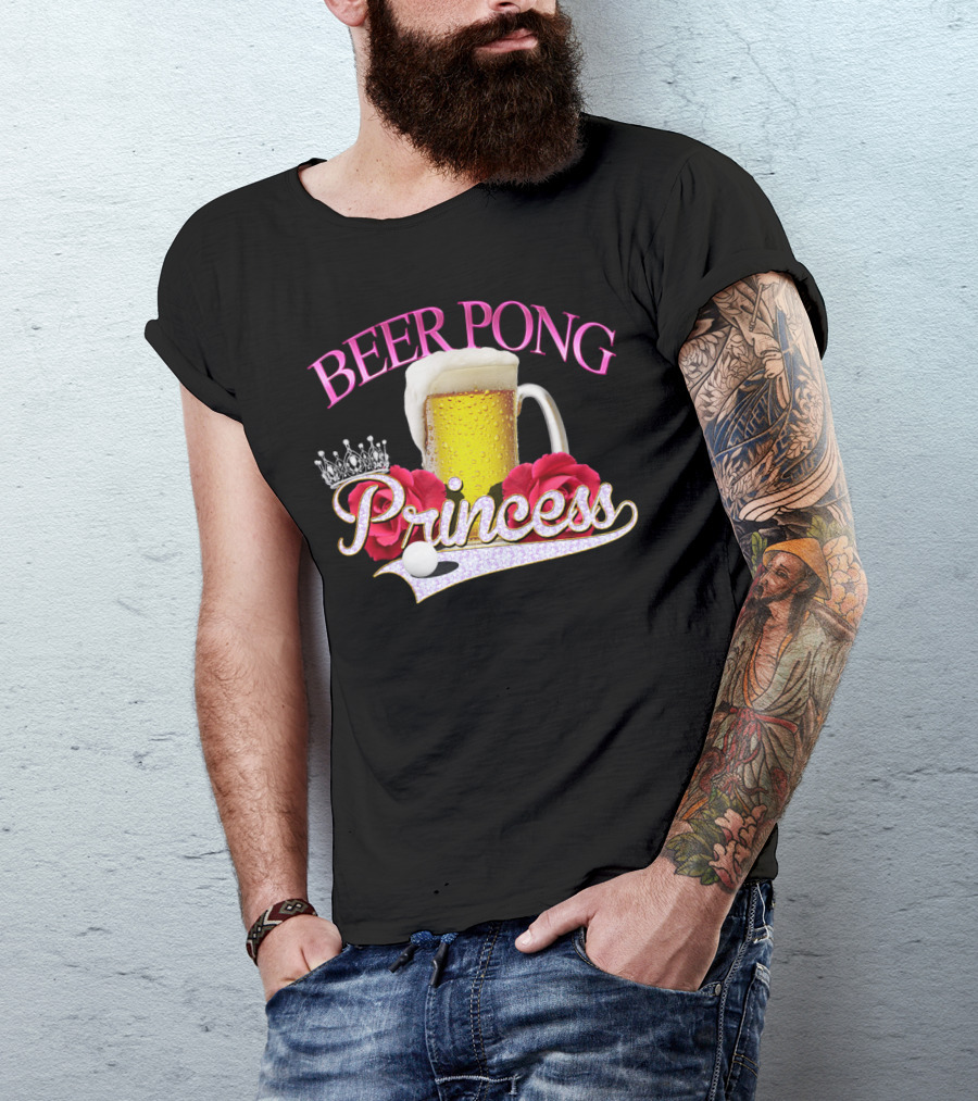 Beer Pong Crowned Princess With Sparkling Roses And Beer Mug T-Shirt