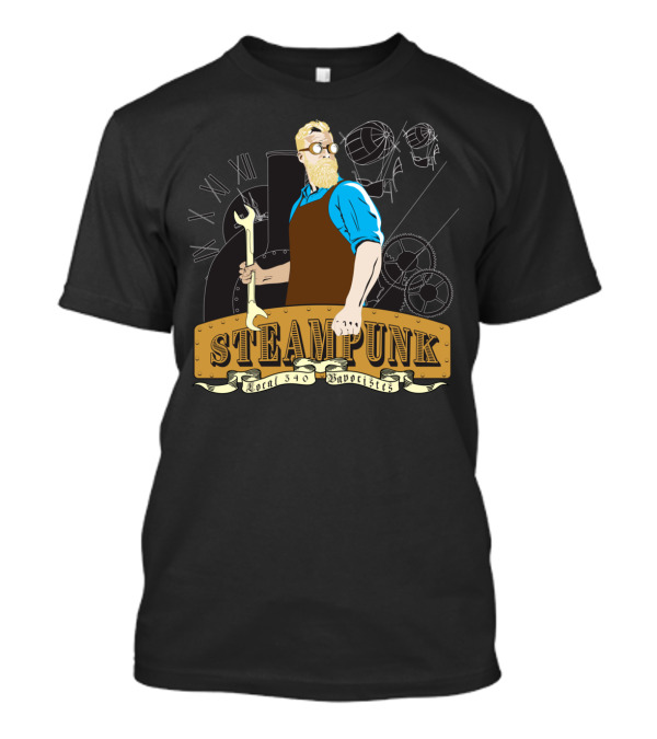 Steampunk Worker Local 340 Bayocistes T-Shirt