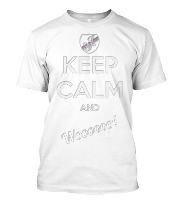 Keep Calm And Woooooo J Calls T-Shirt