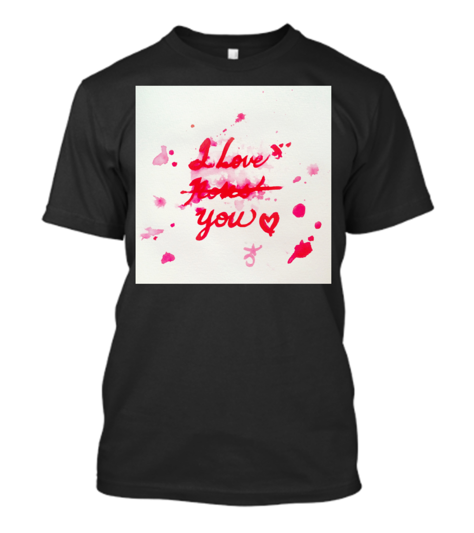I Love Roses I Mean I Love You Heart Watercolor T-Shirt