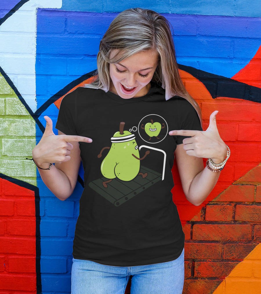 Motivation Pear Running On Treadmill With Dream Apple T-Shirt