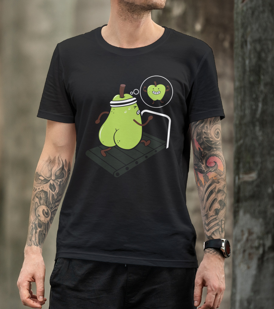 Motivation Pear Running On Treadmill With Dream Apple T-Shirt