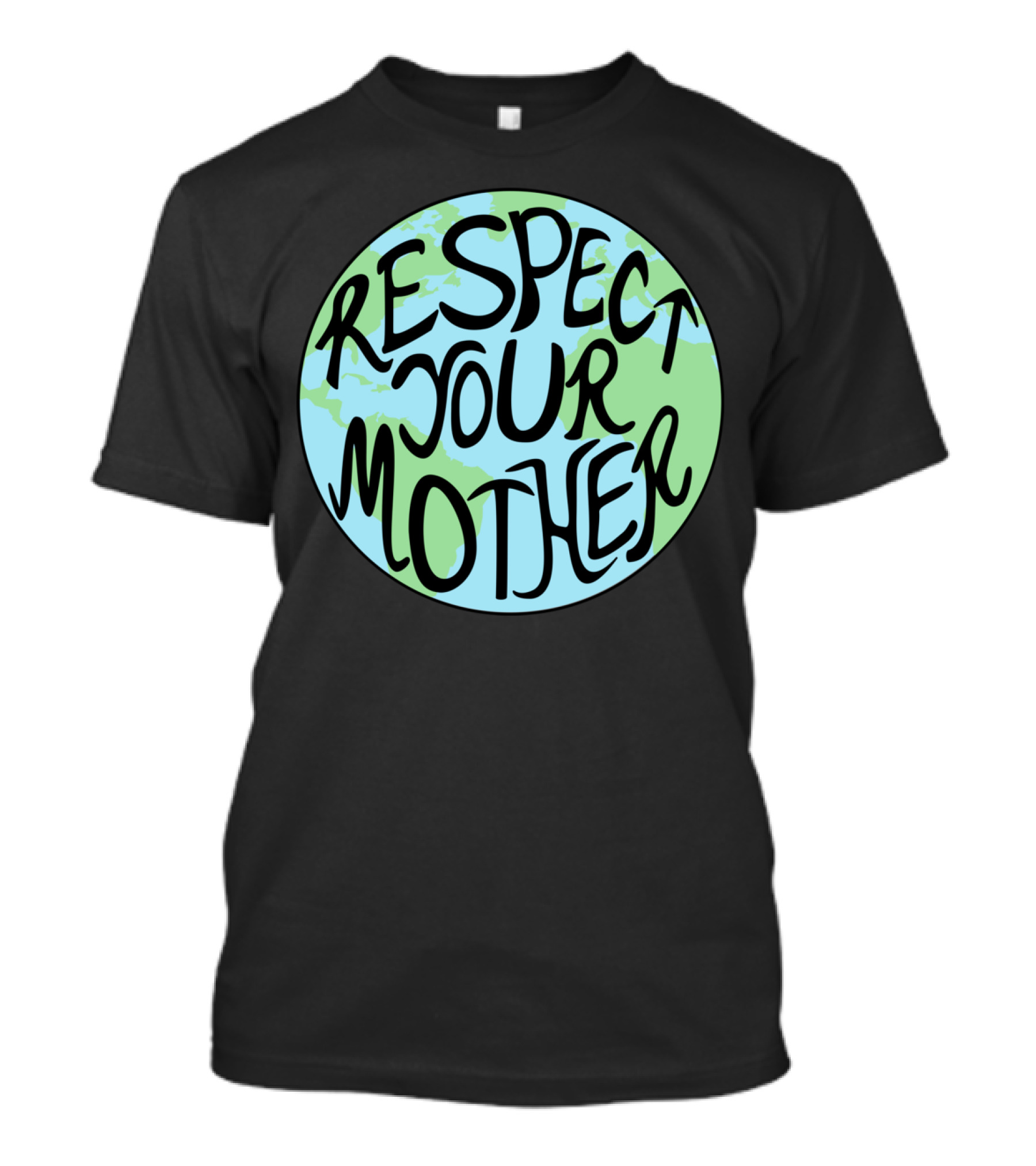 Respect Your Mother Earth Hand Drawn Globe T-Shirt
