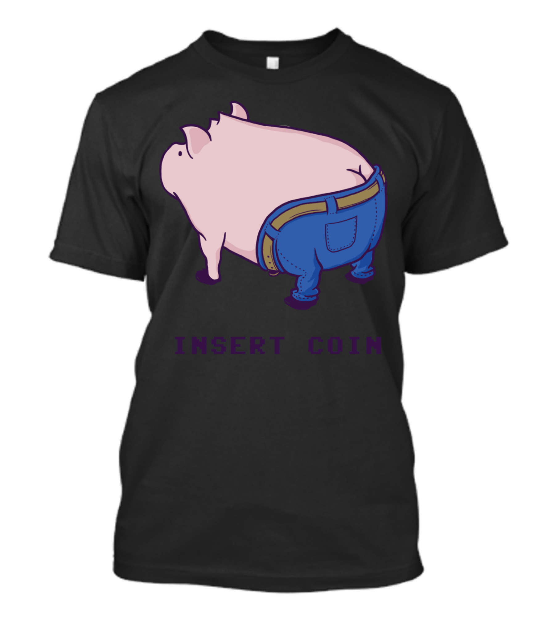 Insert Coin Pig In Jeans T-Shirt