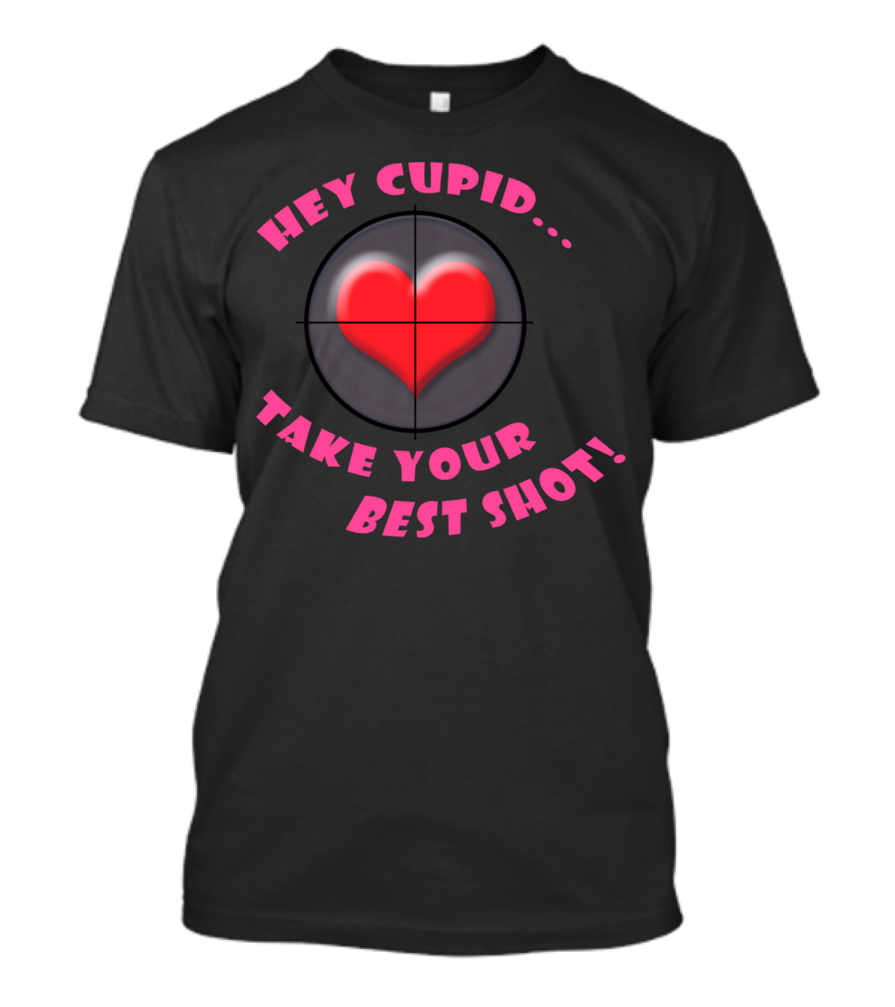 Hey Cupid Take Your Best Shot Love Target T-Shirt