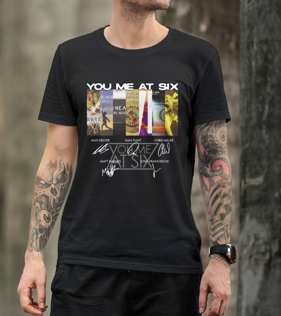 You Me At Six Max Helyer Dan Flint Chris Miller Matt Barnes Josh Franceschi T-Shirt