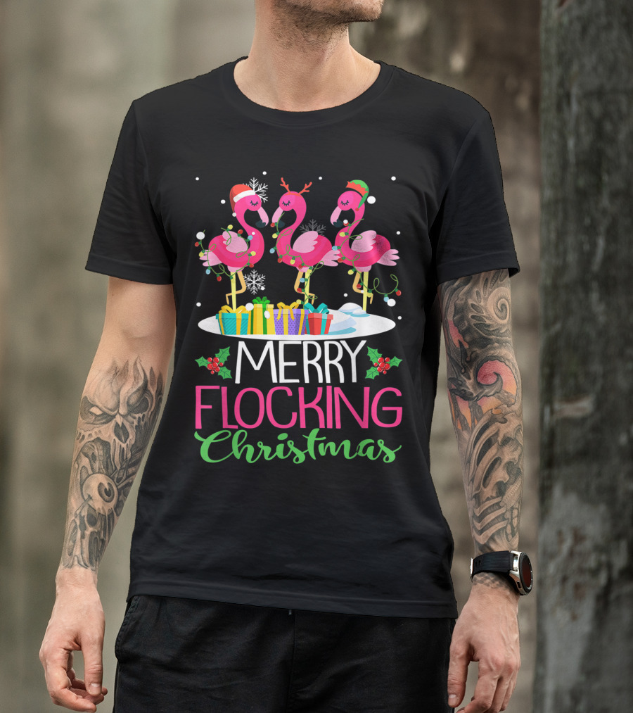MERRY FLOCKING CHRISTMAS FLAMINGO PINK FESTIVE HOLIDAY T-Shirt