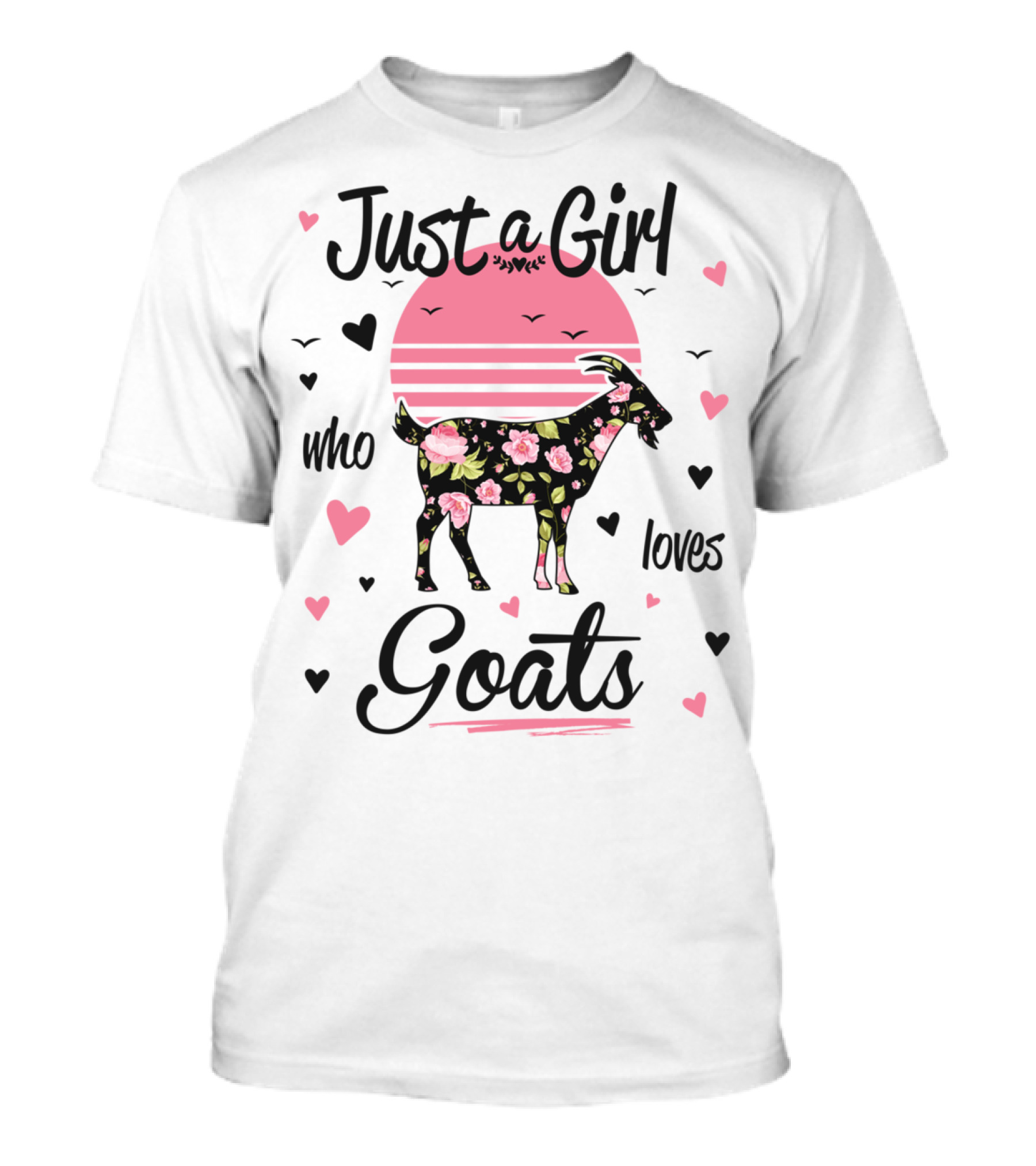 Just A Girl Who Loves Goats Floral Heart T-Shirt