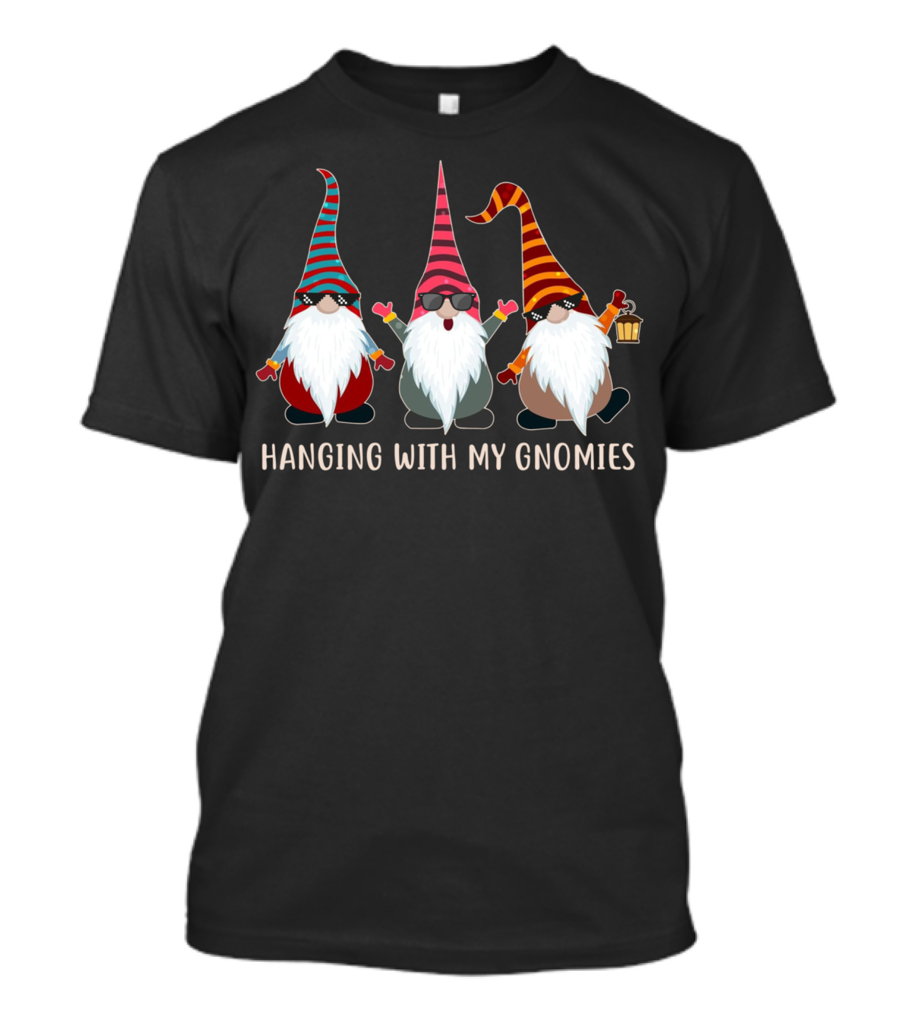 HANGING WITH MY GNOMIES CHRISTMAS LOVER GNOMES T-Shirt