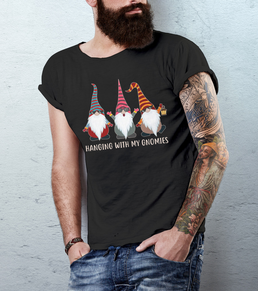 HANGING WITH MY GNOMIES CHRISTMAS LOVER GNOMES T-Shirt
