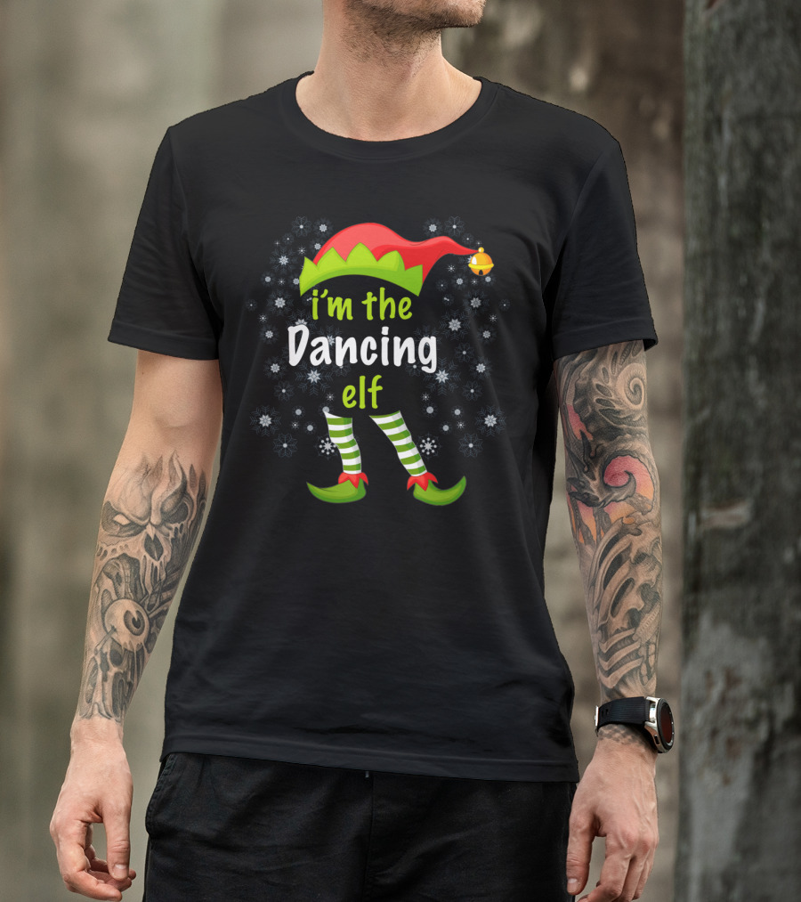 I'm The Dancing Elf With Jingle Hat And Striped Shoes T-Shirt