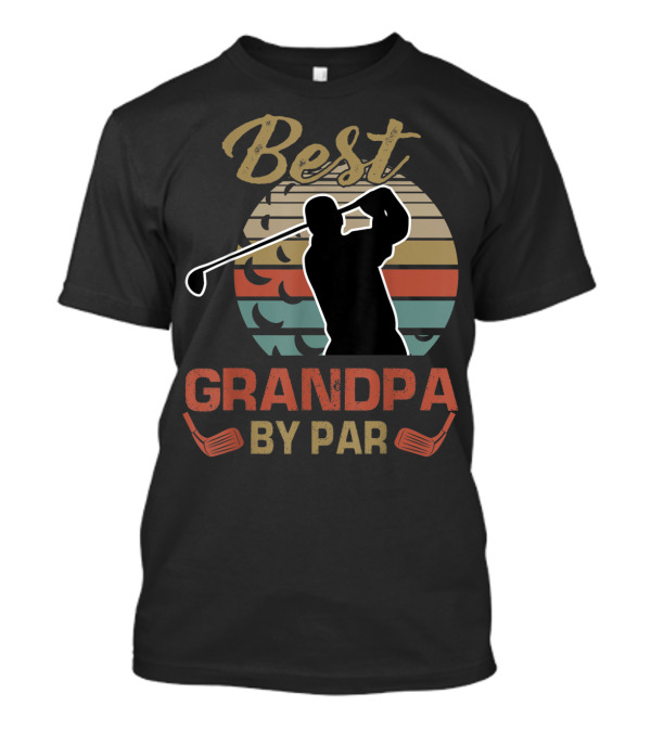 Best Grandpa By Par Golfing T-Shirt