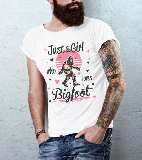 Just A Girl Who Loves Bigfoot Sasquatch Floral Heart T-Shirt