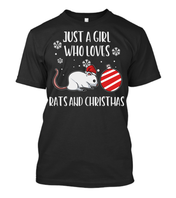 Just A Girl Who Loves Rats And Christmas T-Shirt