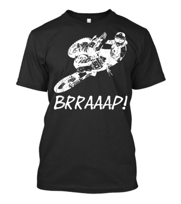 BRRAAAP Motocross Dirt Bike Rider Jumping Action T-Shirt