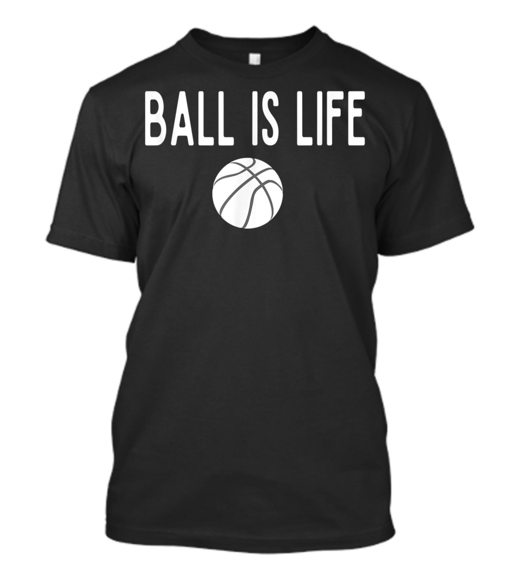 Ball Is Life Basketball For Ns Boys Sport Passion T-Shirt