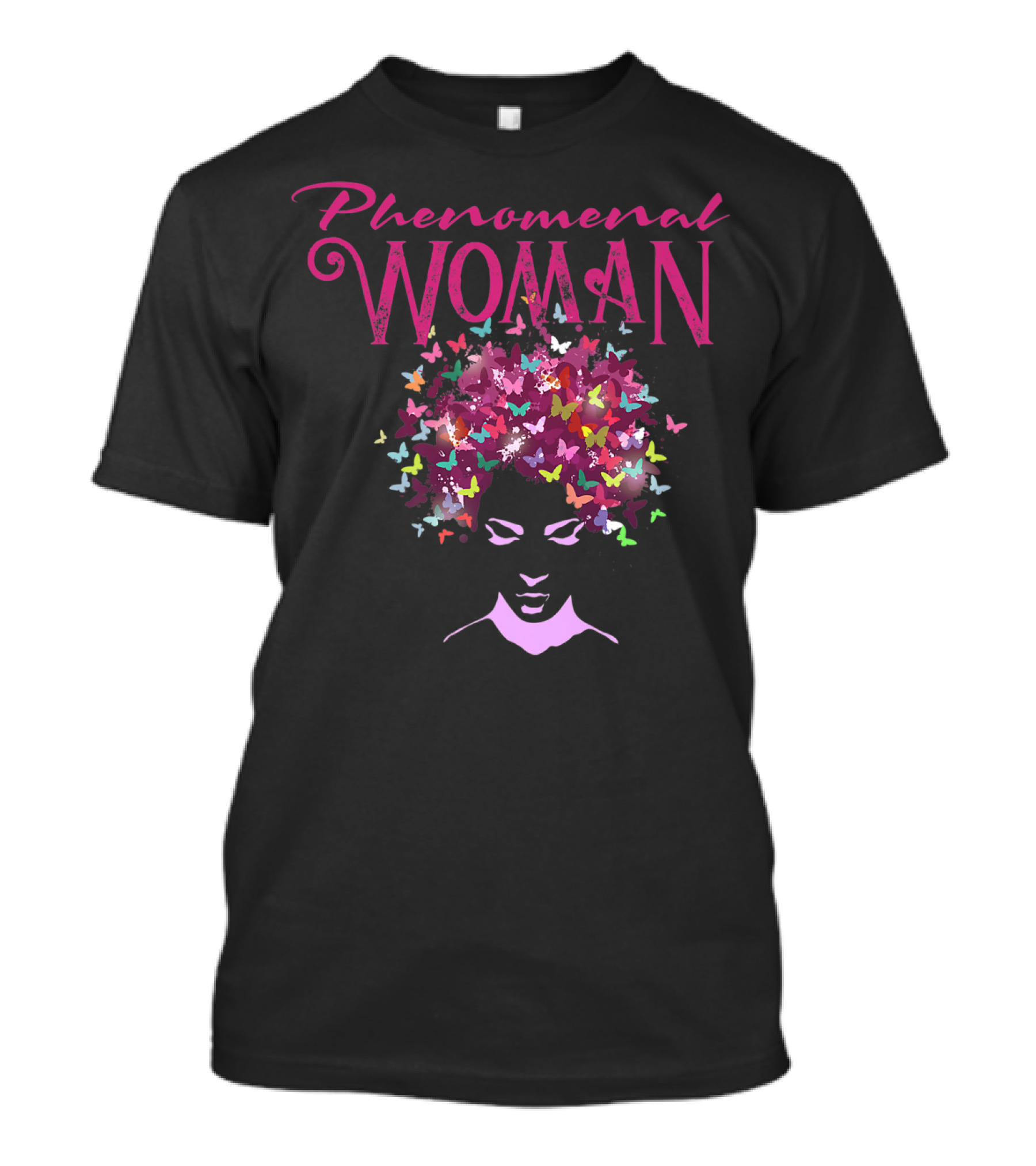 Phenomenal Woman Beautiful Butterflies T-Shirt