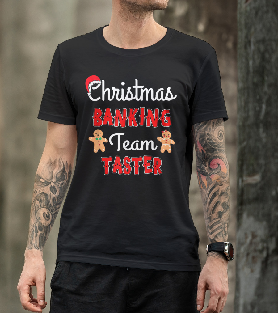 Christmas Banking Team Taster With Gingerbread Characters T-Shirt