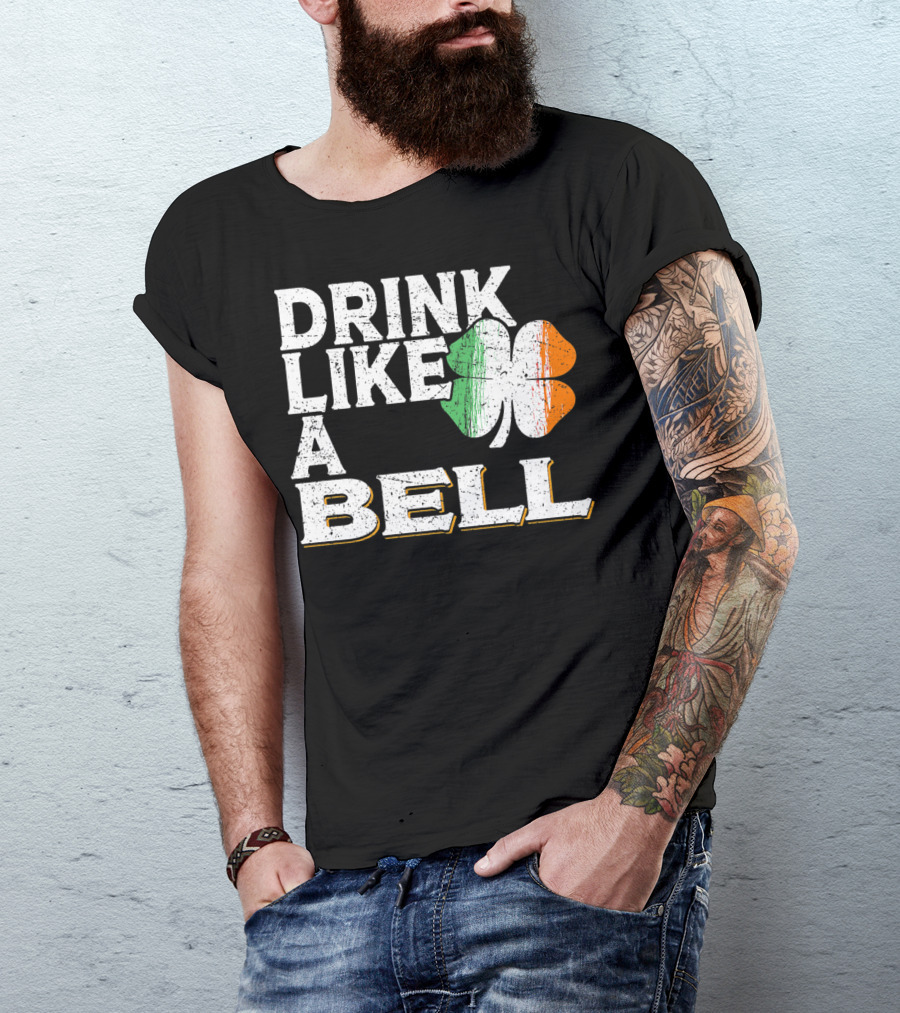 Drink Like A Bell St Patrick's Day Irish Shamrock T-Shirt