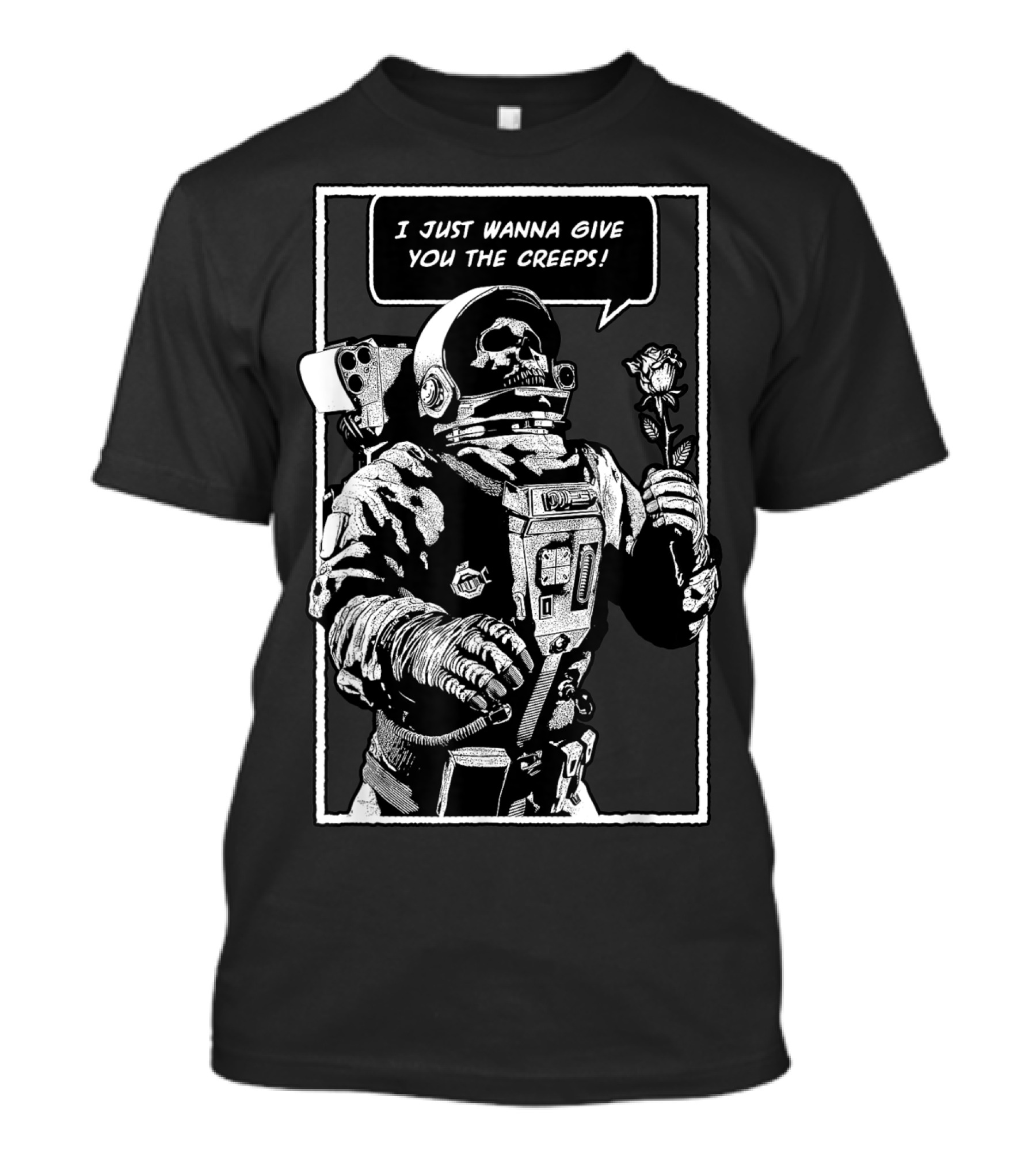 I Just Wanna Give You The Creeps Skeleton Astronaut Holding Rose T-Shirt