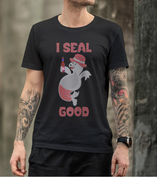 I Seal Good Funny Silly Alcohol Gag Tartan Hat And Bottle T-Shirt