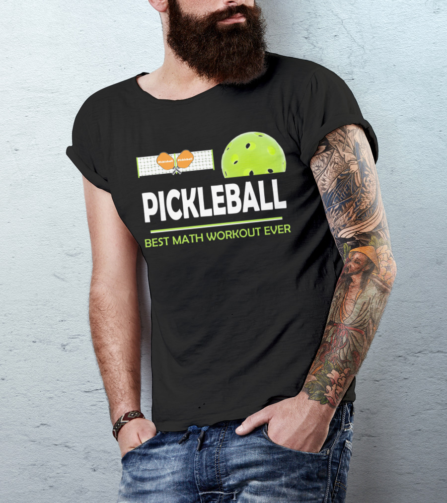 Pickleball Best Math Workout Ever Funny Clever T-Shirt