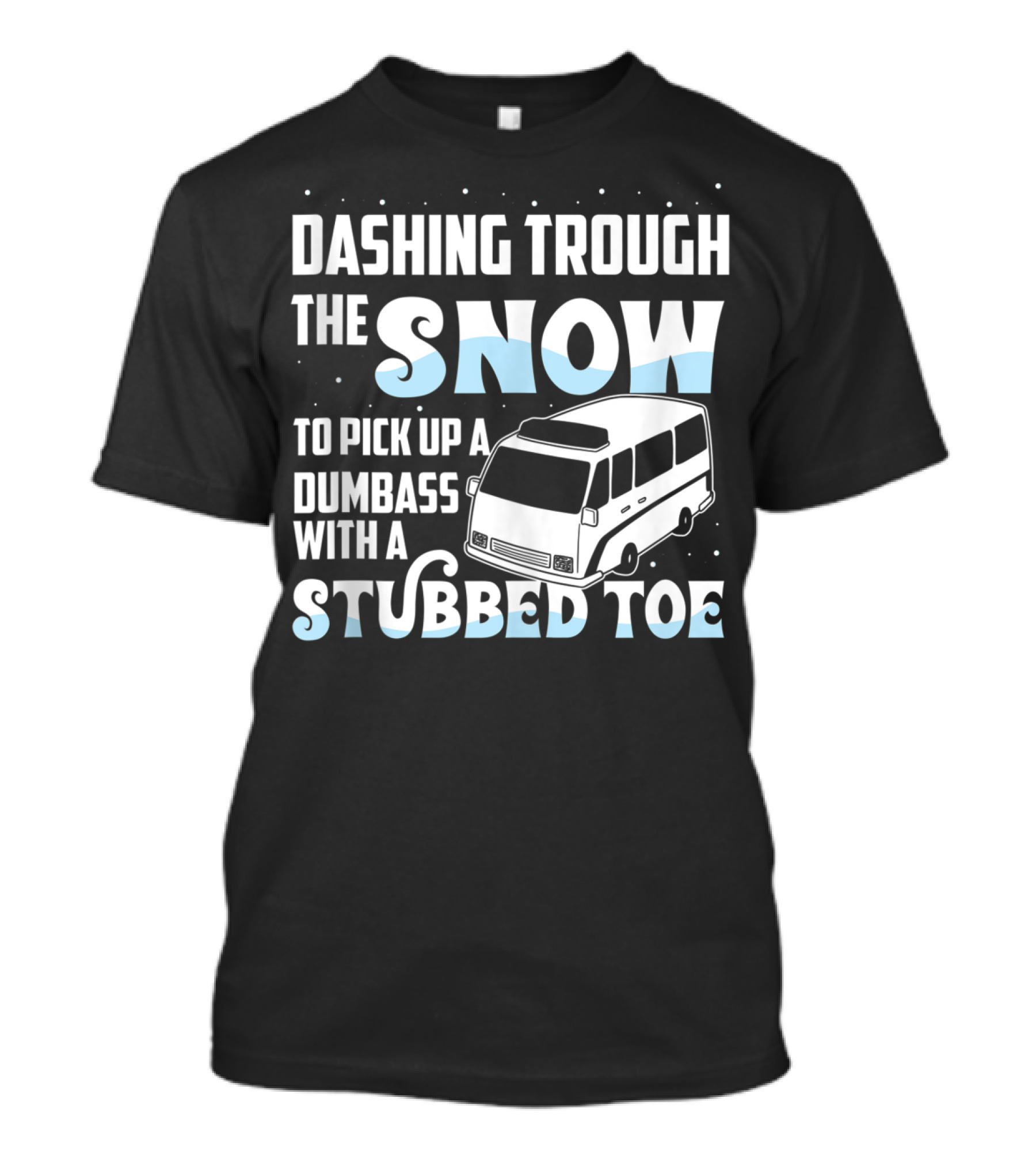 Dashing Through The Snow EMS Funny EMT First Responder Paramedic Humor T-Shirt