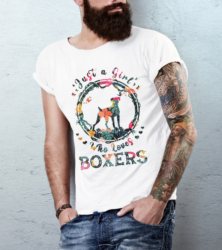 Just A Girl Who Loves Boxers With Floral Boxer T-Shirt
