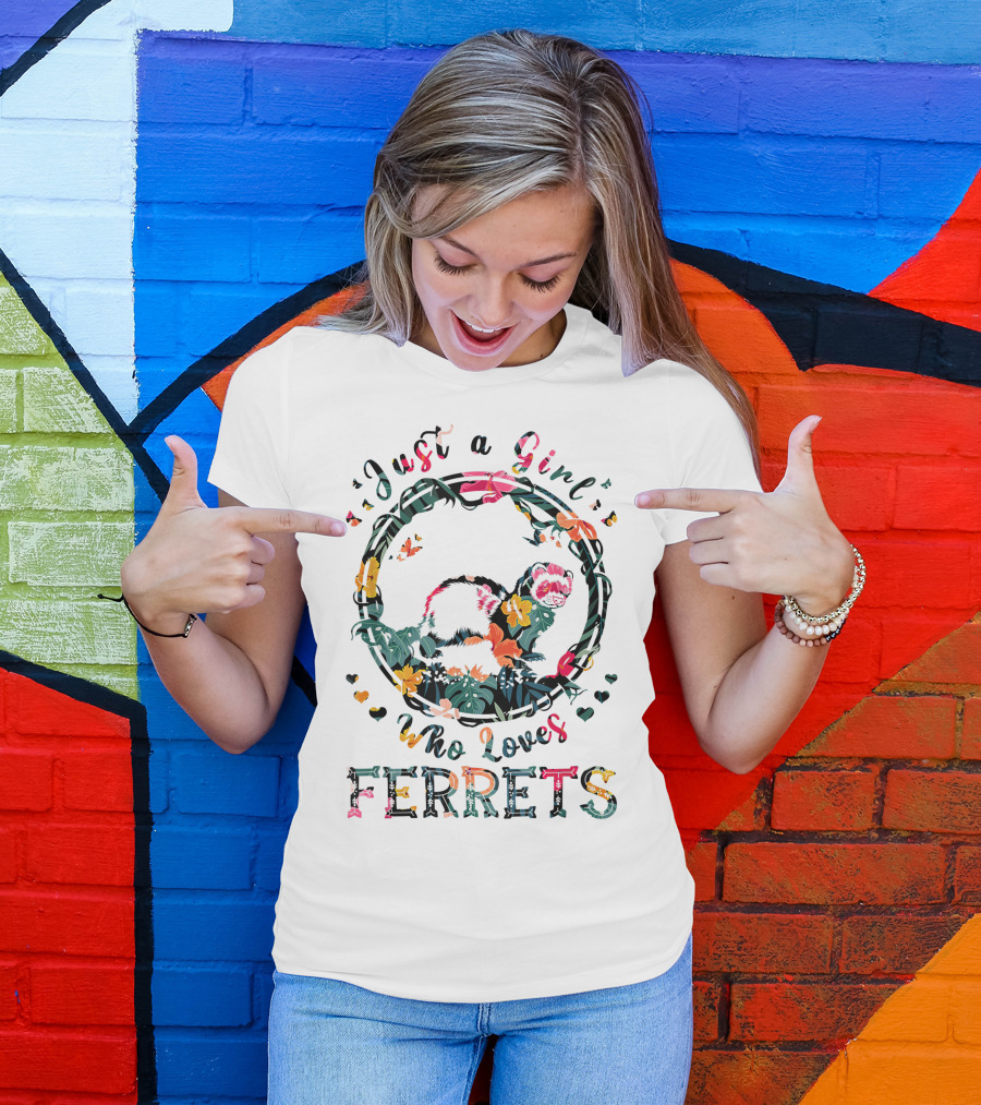 Just A Girl Who Loves Ferrets Floral Pattern Ferret T-Shirt