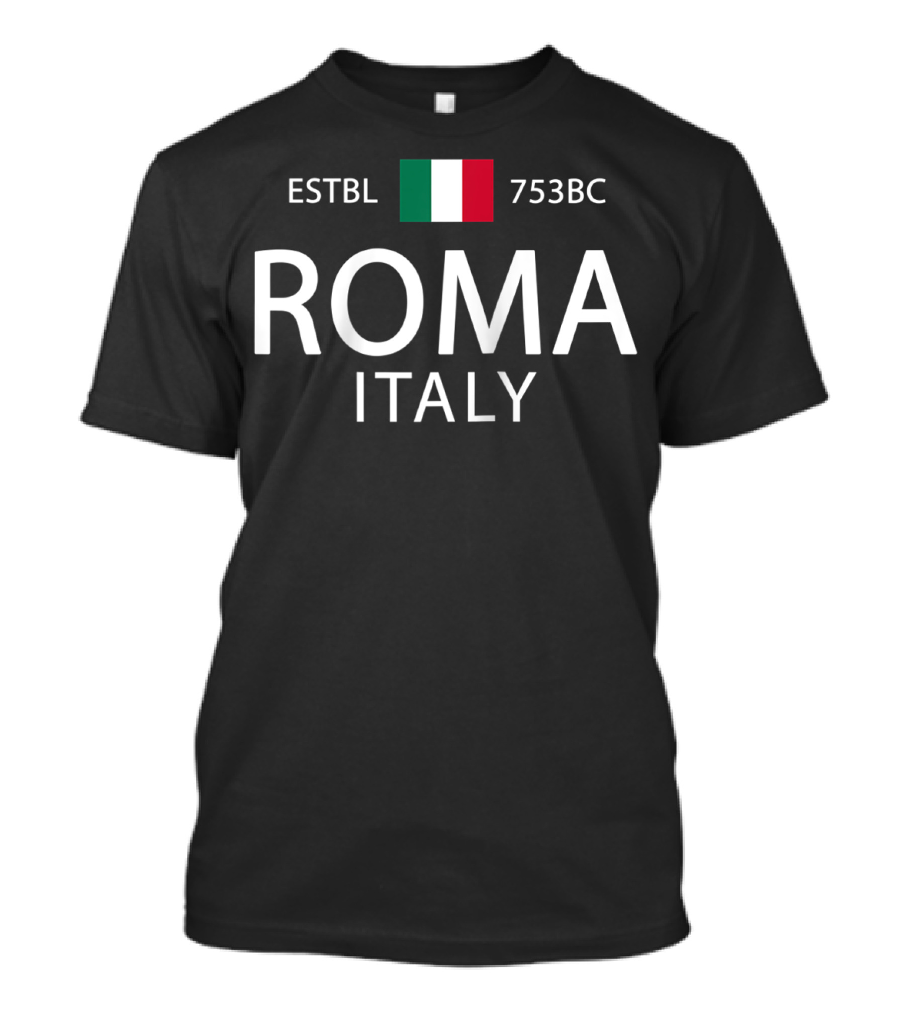 ESTBL 753BC Roma Italy Italian History Souvenir T-Shirt