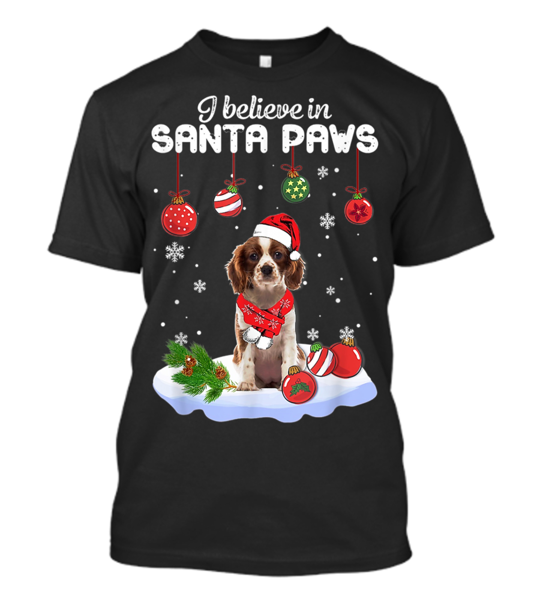 I Believe In Santa Paws Cavalier King Charles Spaniel Christmas Dog T-Shirt