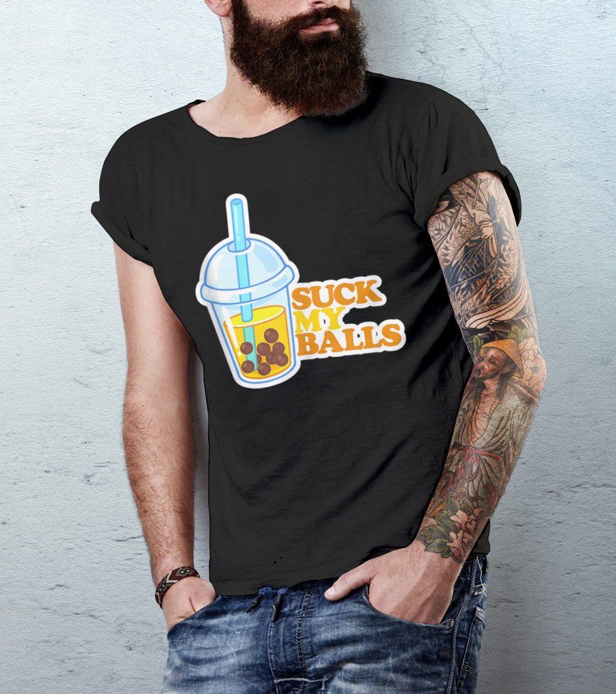 Suck My Balls Boba Tea Milk Drink Humor T-Shirt