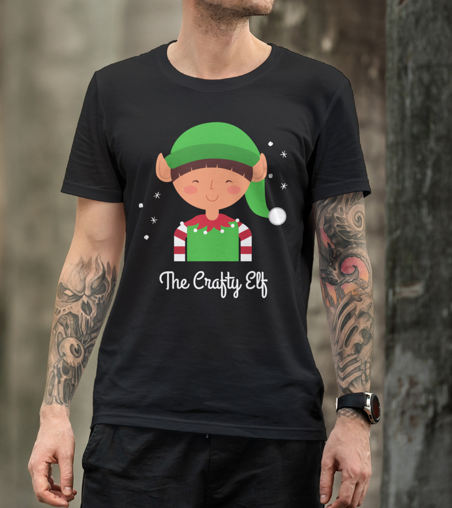 The Crafty Elf Funny Christmas Humor With Cute Smiling Elf T-Shirt