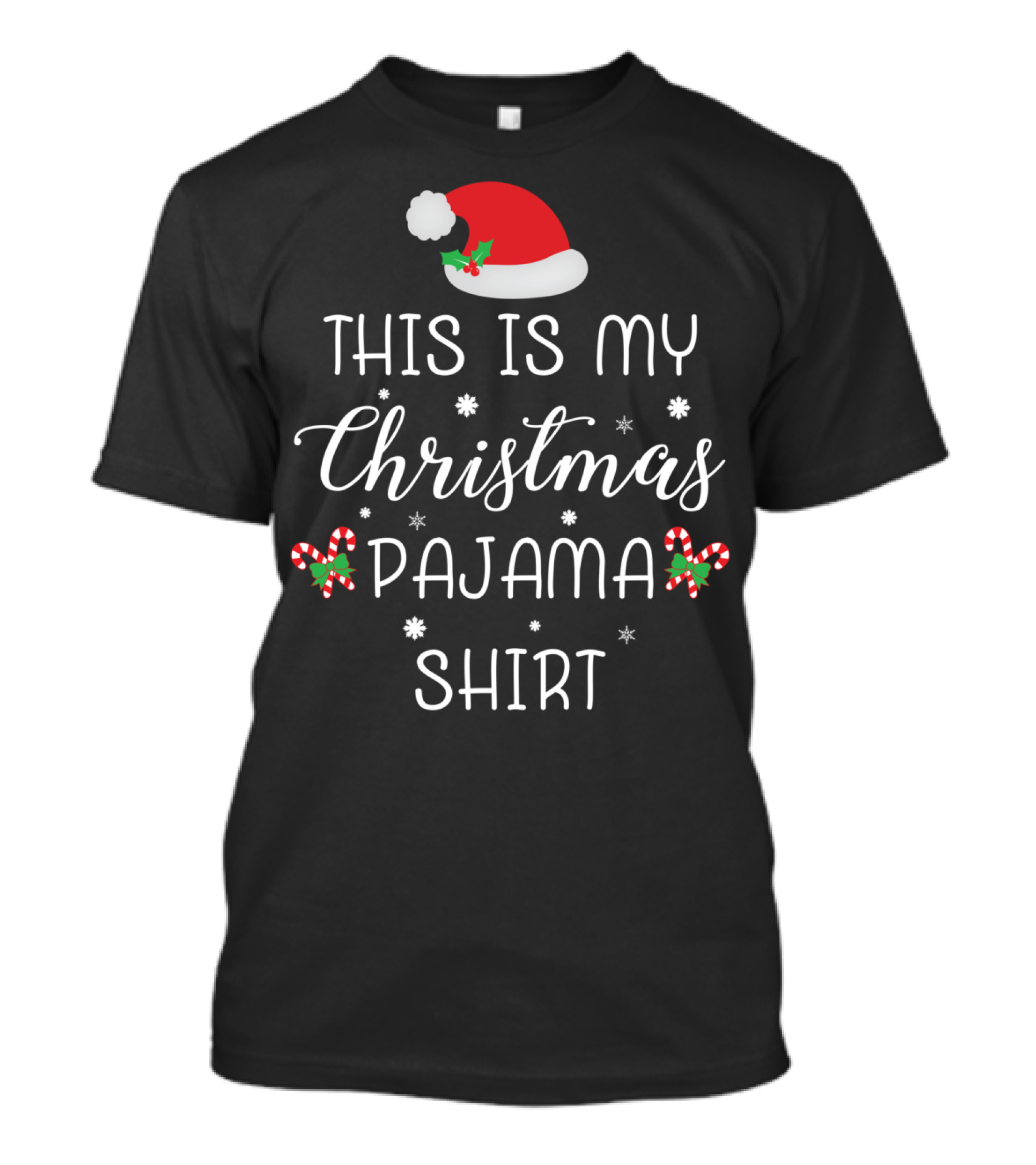 This Is My Christmas Pajama Shirt With Santa Hat And Candy Canes T-Shirt