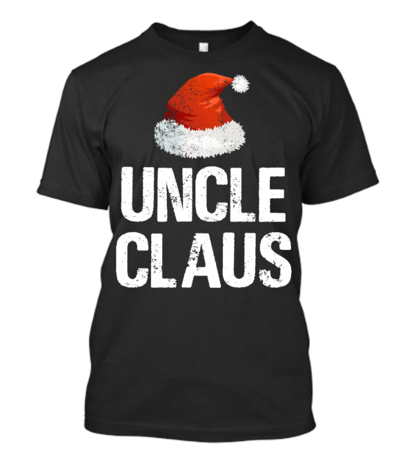 UNCLE CLAUS Santa Hat Christmas T-Shirt